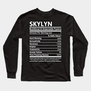 Skylyn Name T Shirt - Skylyn Nutritional and Undeniable Name Factors Gift Item Tee Long Sleeve T-Shirt